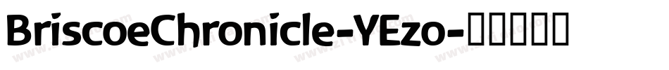 BriscoeChronicle-YEzo字体转换