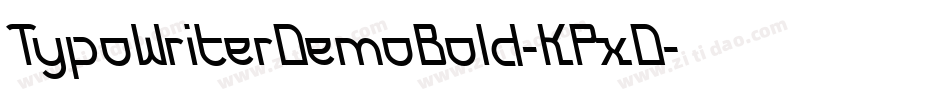 TypoWriterDemoBold-KPxD字体转换