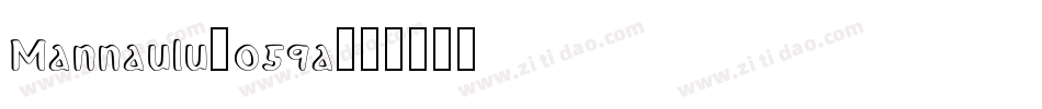 Mannaulu-o59a字体转换 Mannaulu-o59a字体转换