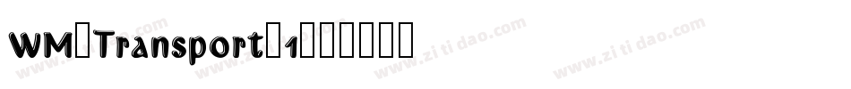 WM-Transport-1字体转换