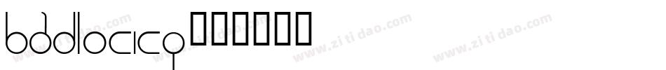 BadlocICG字体转换