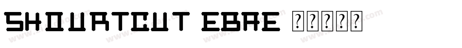 Shourtcut-eBae字体转换