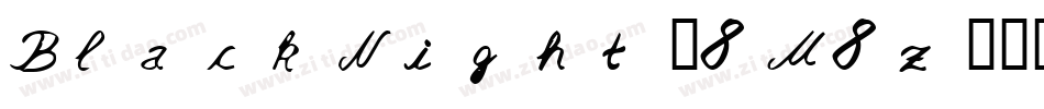 BlackNight-8M8z字体转换 BlackNight-8M8z字体转换
