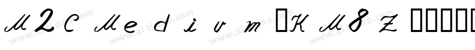 M2CMedium-KM8Z字体转换