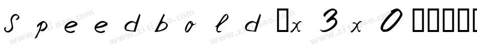 Speedbold-x3x0字体转换 Speedbold-x3x0字体转换