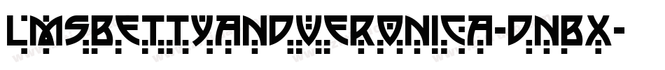 LmsBettyAndVeronica-dnBx字体转换