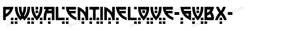 Pwvalentinelove-6vBx字体转换