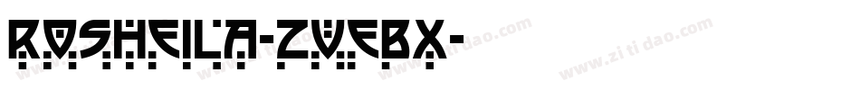 Rosheila-ZVEBx字体转换