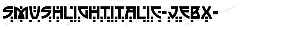 SmushLightItalic-JeBx字体转换