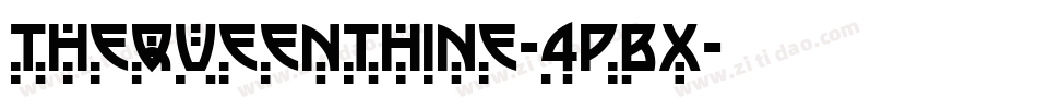 TheQueenthine-4pBx字体转换