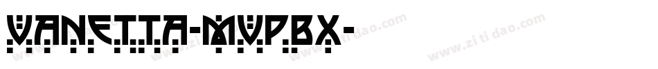 Vanetta-MVpBx字体转换
