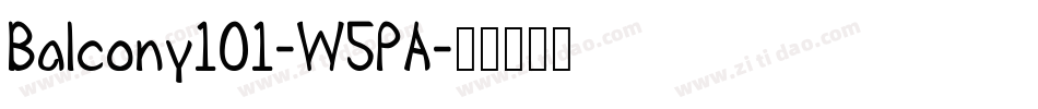 Balcony101-W5PA字体转换