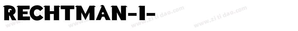 RECHTMAN-1字体转换