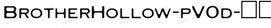 BrotherHollow-pV0d字体转换