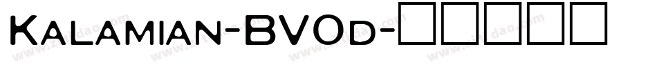 Kalamian-BV0d字体转换 Kalamian-BV0d字体转换