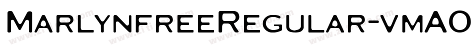 MarlynfreeRegular-vmA0D字体转换 MarlynfreeRegular-vmA0D字体转换