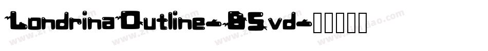 LondrinaOutline-B5vd字体转换