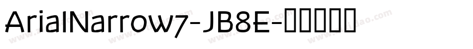 ArialNarrow7-JB8E字体转换