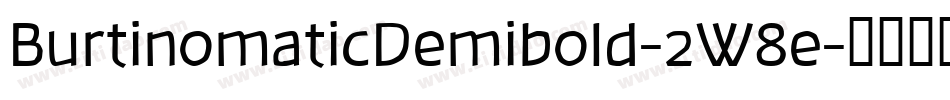 BurtinomaticDemibold-2W8e字体转换