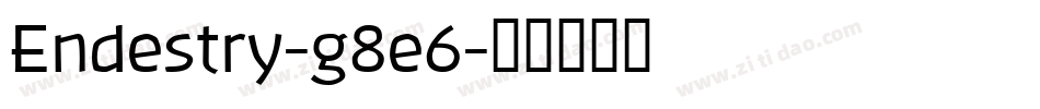 Endestry-g8e6字体转换