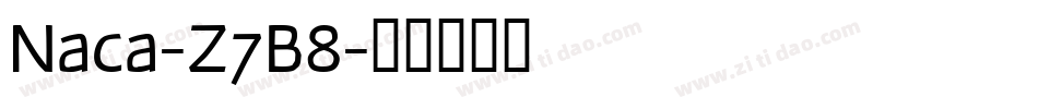 Naca-Z7B8字体转换