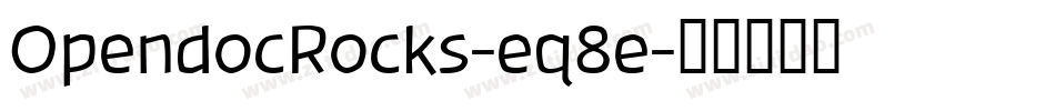 OpendocRocks-eq8e字体转换