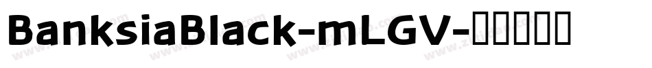 BanksiaBlack-mLGV字体转换