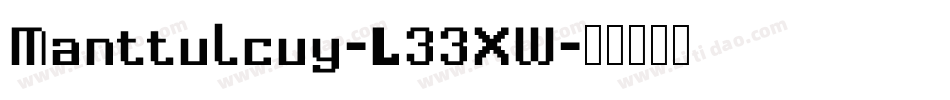 Manttulcuy-L33XW字体转换 Manttulcuy-L33XW字体转换
