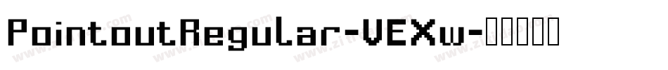 PointoutRegular-VEXw字体转换