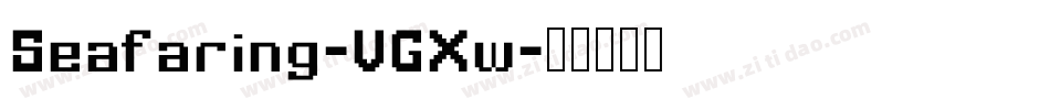 Seafaring-VGXw字体转换