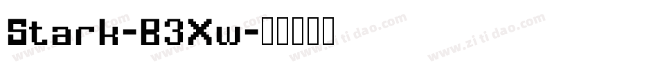 Stark-B3Xw字体转换
