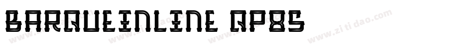 Barqueinline-qp85字体转换