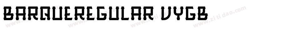 Barqueregular-VygB字体转换