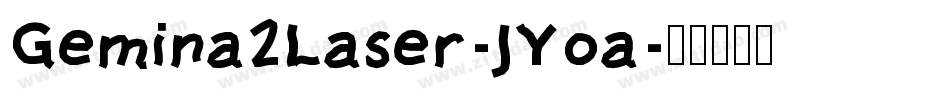 Gemina2Laser-JYoa字体转换