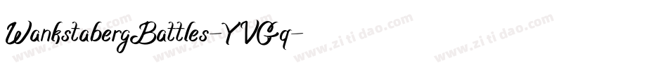 WankstabergBattles-YVGq字体转换