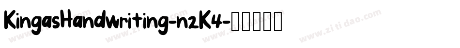 KingasHandwriting-n2K4字体转换 KingasHandwriting-n2K4字体转换