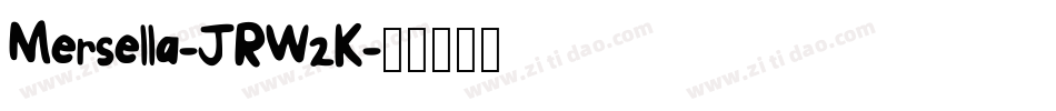 Mersella-JRW2K字体转换