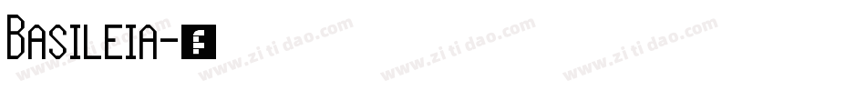 Basileia字体转换