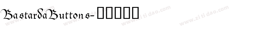 BastardaButtons字体转换