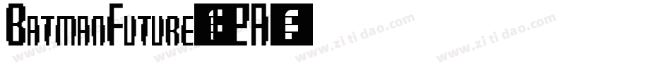 BatmanFuture-8VZA字体转换
