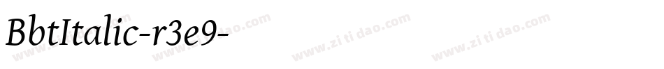 BbtItalic-r3e9字体转换