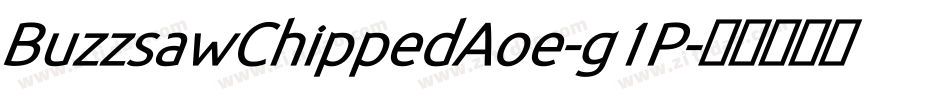 BuzzsawChippedAoe-g1P字体转换