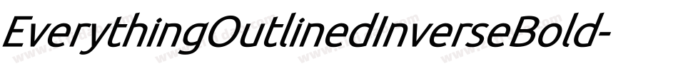 EverythingOutlinedInverseBold-2R4w字体转换