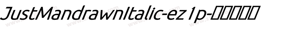 JustMandrawnItalic-ez1p字体转换