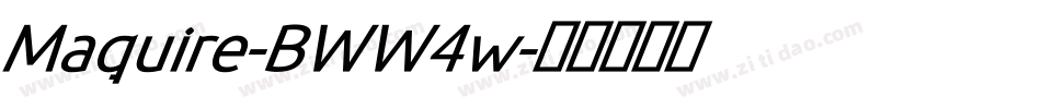 Maquire-BWW4w字体转换