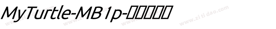 MyTurtle-MB1p字体转换