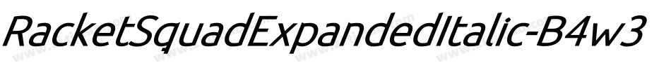 RacketSquadExpandedItalic-B4w3字体转换