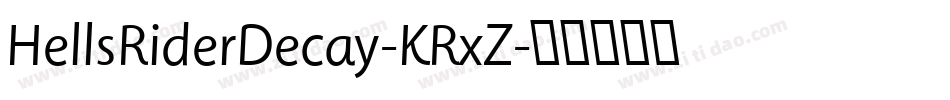 HellsRiderDecay-KRxZ字体转换