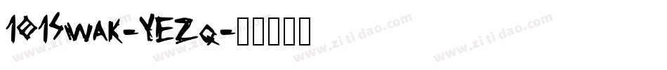 101Swak-YEZq字体转换