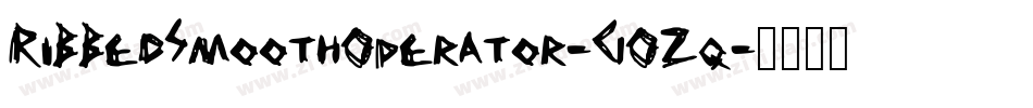 RibbedSmoothOperator-GOZq字体转换 RibbedSmoothOperator-GOZq字体转换